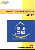 Guide du tourisme et handicap Metz