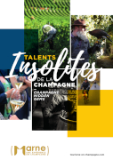 La Marne : Talents insolites de la Champagne