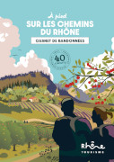 À pied sur les chemins du Rhône
