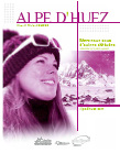  Alpe d'Huez Bienvenue sous d autres altitude