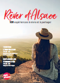 Rêver d'Alsace : guide touristique 